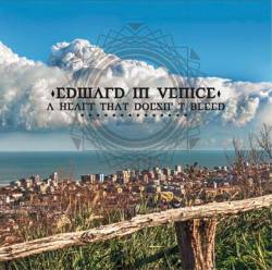 Edward In Venice : A Heart That Doesn't Bleed